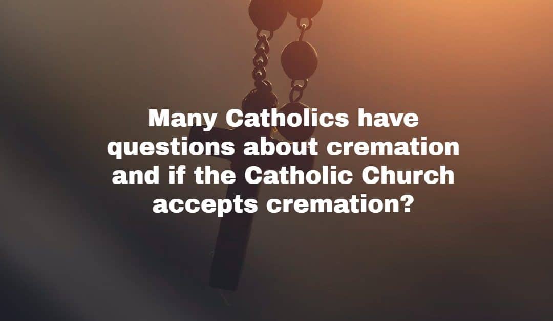 Catholic Church and Cremation