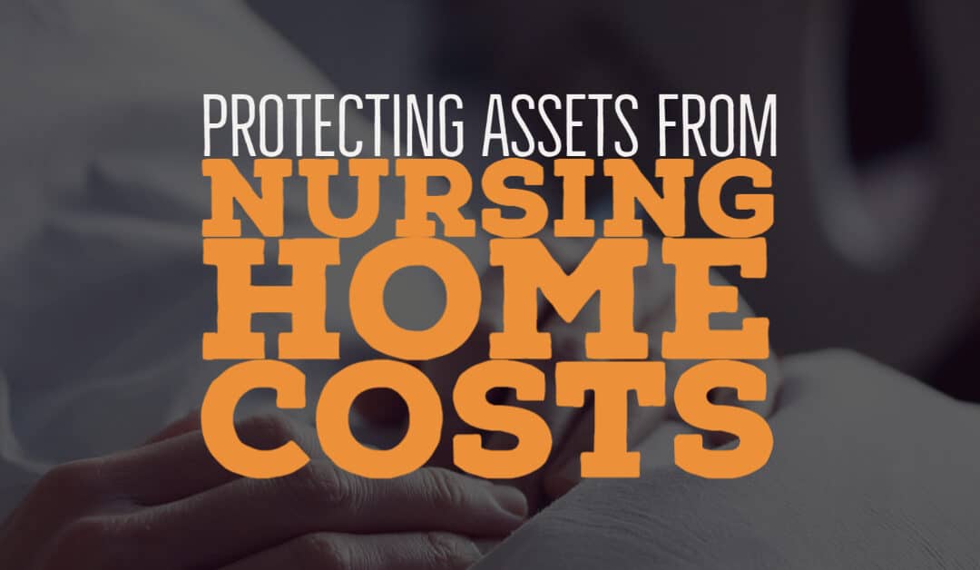 Protecting Assets From Nursing Home Costs Make Your Pre plan