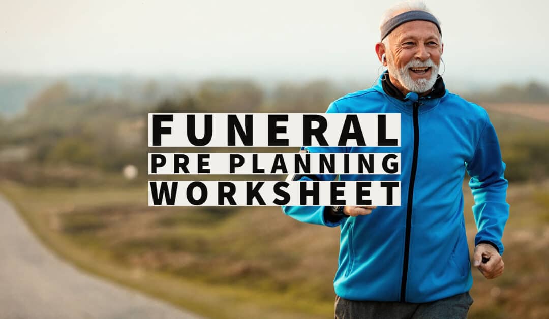 Funeral Pre Planning Worksheet