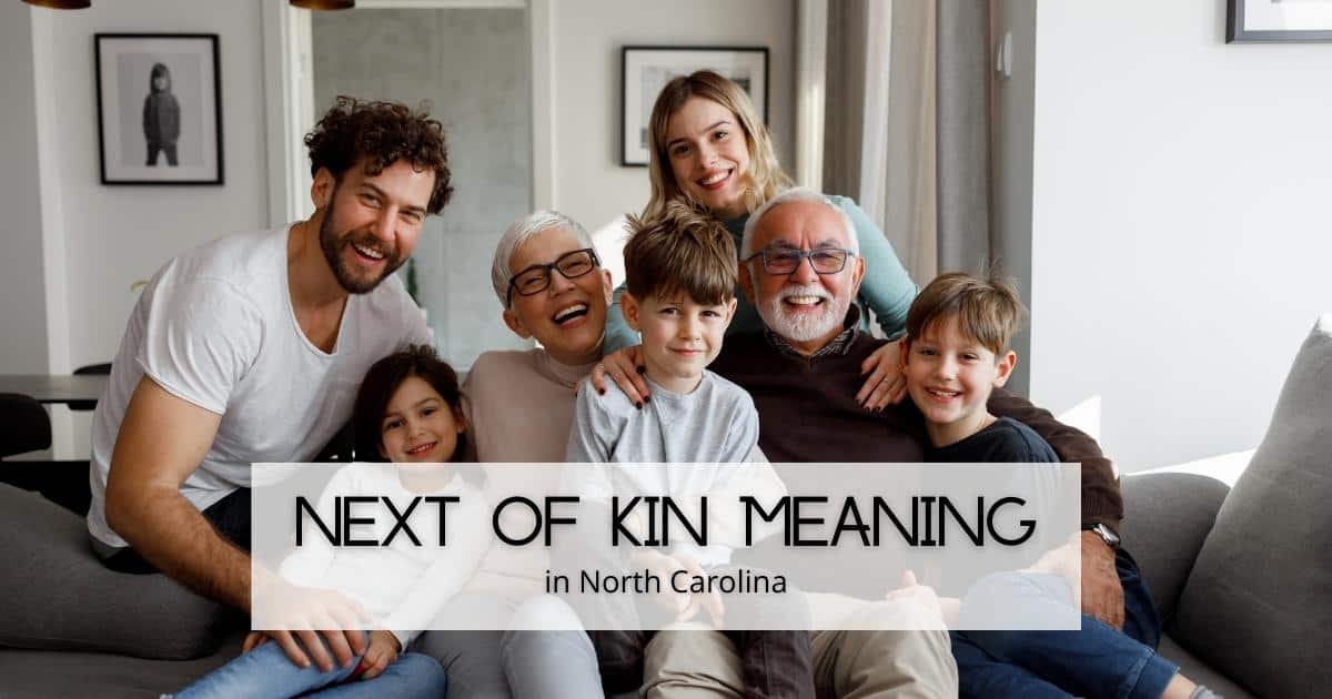 Next Of Kin Meaning In North Carolina Funeral Preplan