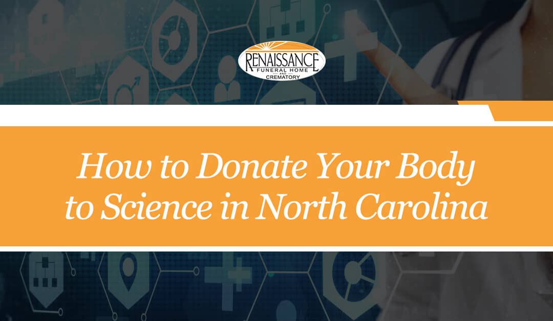 How to Donate Your Body to Science in North Carolina