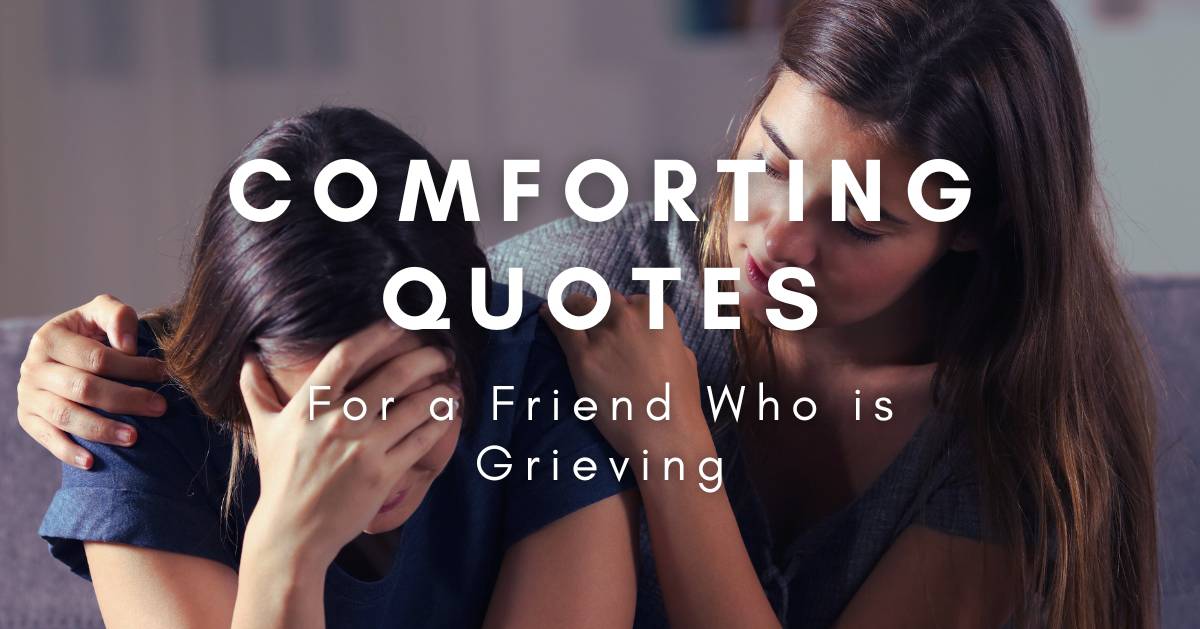 comforting a grieving friend