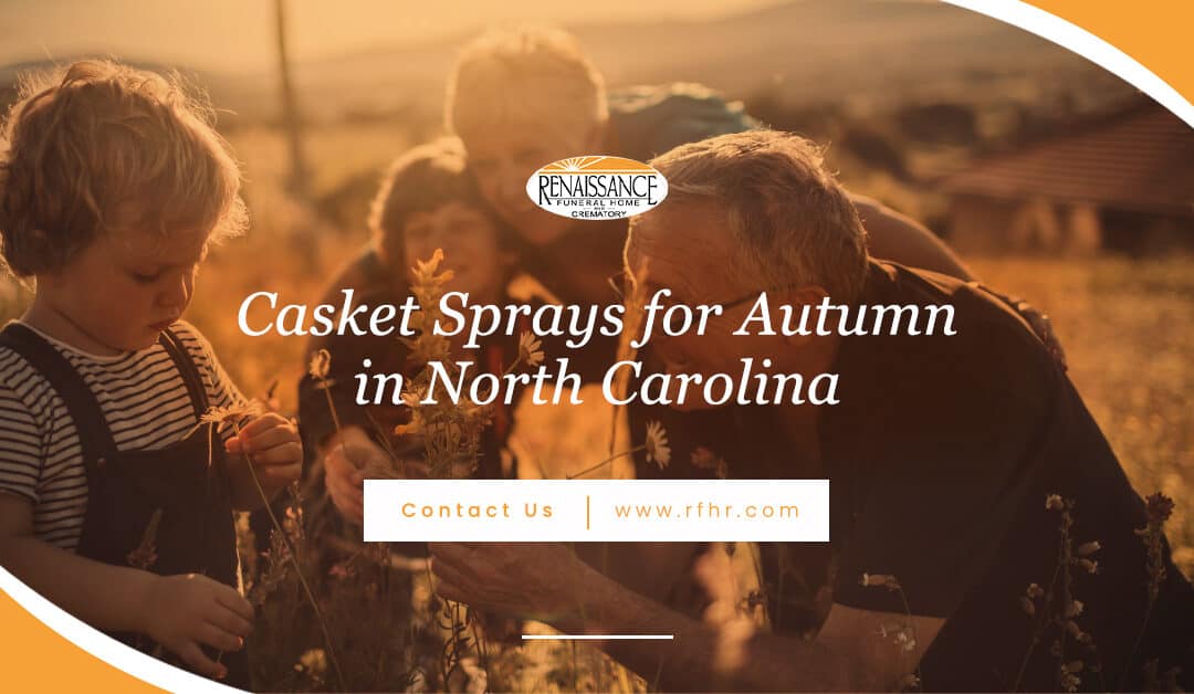 Casket Spray Ideas for Autumn in North Carolina
