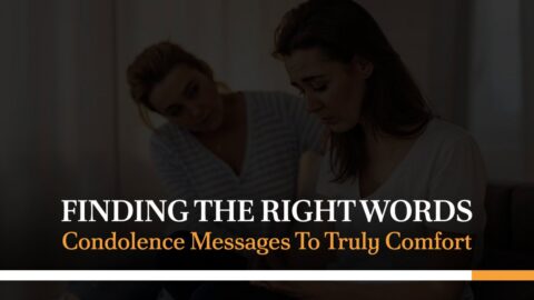 Finding the Right Words: Condolence Messages That Truly Comfort